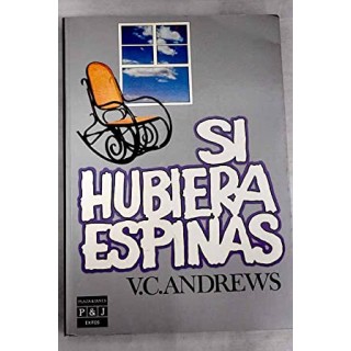 Si Hubiera Espinas